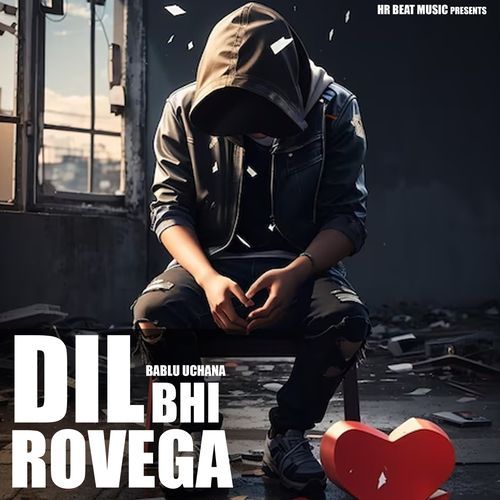 Dil Bhi Rovega