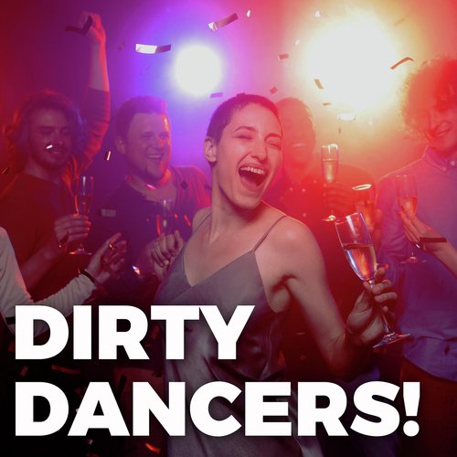 Dirty Dancers !