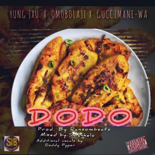 Dodo (feat. Guccimane-Wa, Omobolaji & Roddy Pyper) cover art