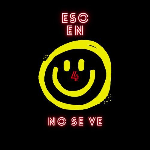 Eso En 4 No Se Ve (feat. Nejo Y Dalmata & Luigi 21 Plus)