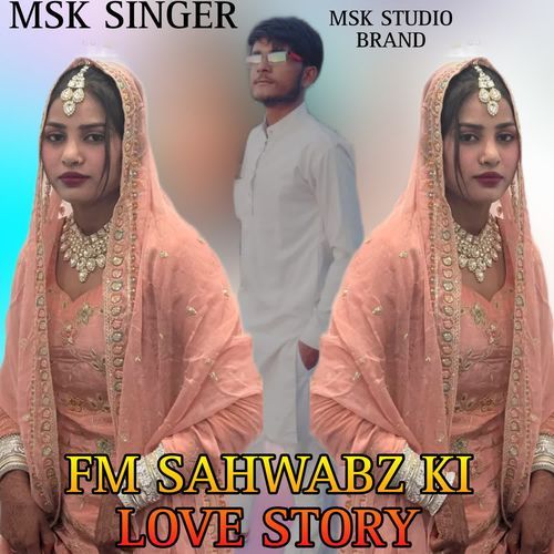 FM SAHWABZ KI LOVE