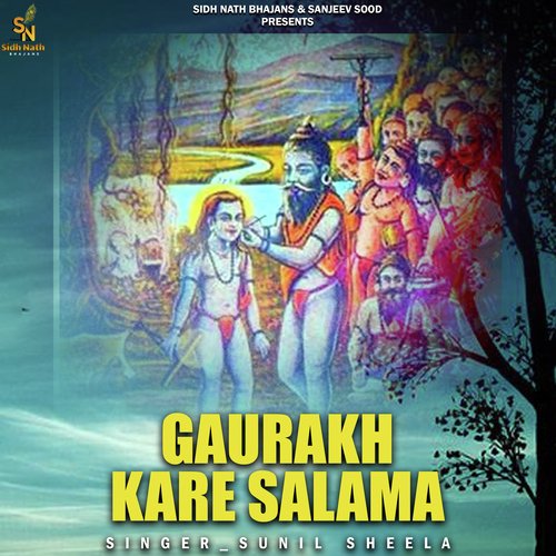 Gaurakh Kare Salama