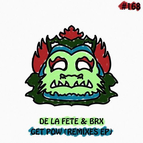 Get Pow (De La Fete Remix)