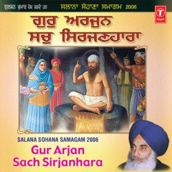 Gur Arjan Sach Sirjanhara - Salana Sohana Samamagam 2006-CF1eVSIBZ2Y