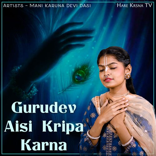 Gurudev Aisi Kripa Karna