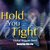 Hold You Tight