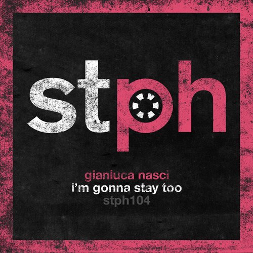 I'm Gonna Stay Too (Paolo Barbato Remix) cover art