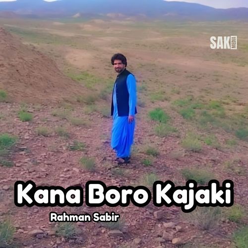 Kana Boro Kajaki