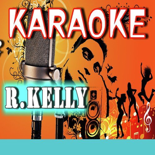 Karaoke R.Kelly