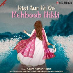 Kisi Aur Ki Wo Mehboob Nikli-KjgbRCBzUnk