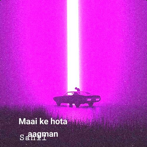 Maai Ke Hota Aagman