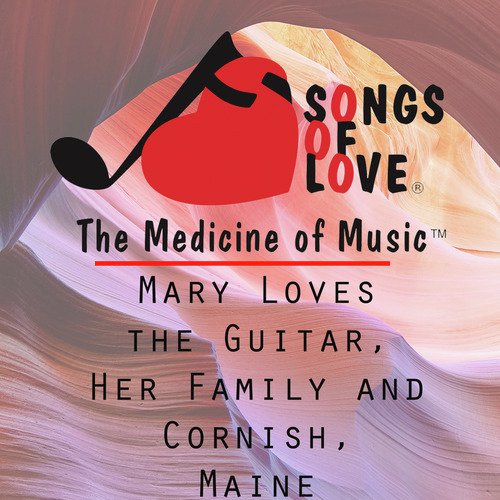 Mary Loves the Guitar, Her Family and Cornish, Maine cover art
