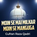 Moin Se Mai Milkar Moin Se Manguga