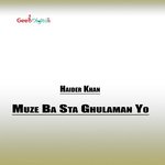 Muze Ba Sta Ghulaman Yo