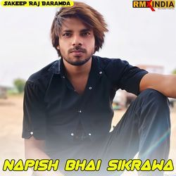 Napish Bhai Sikrawa