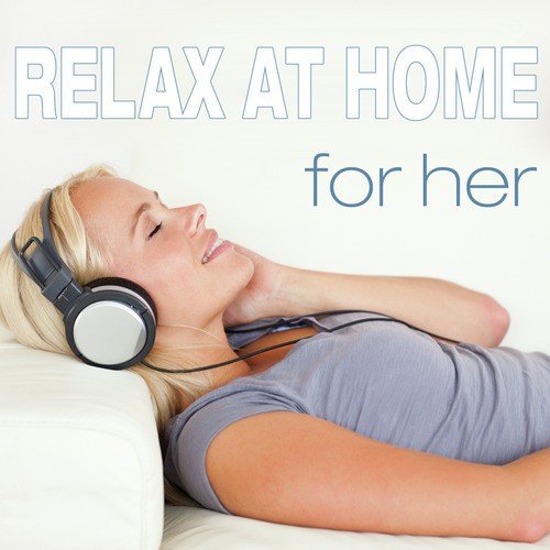Relax at Home for Her