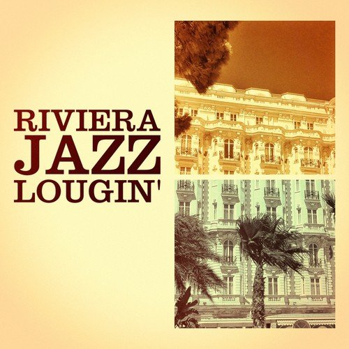 Riviera Jazz Lougin'