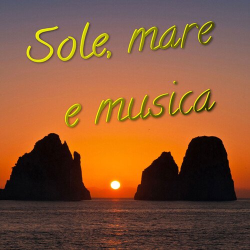 Sole, mare e musica