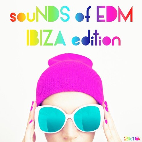 Sounds Of EDM Ibiza Edition 2K16_poster_image