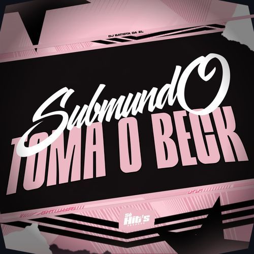 Submundo Toma o Beck cover art