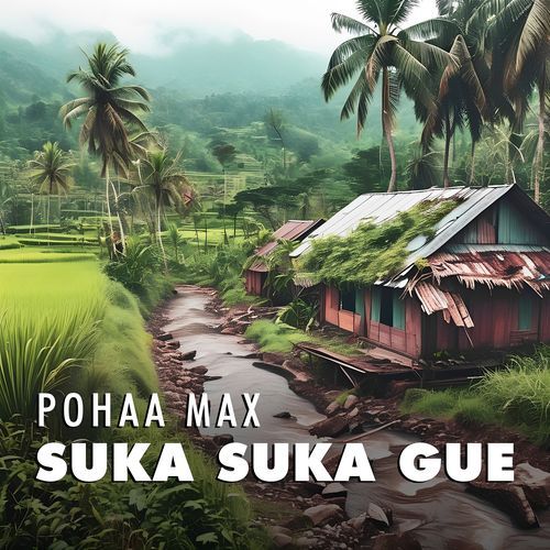 Suka Suka Gue cover art