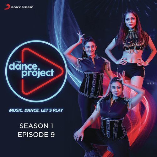 The Dance Project (Season 1: Episode 9)