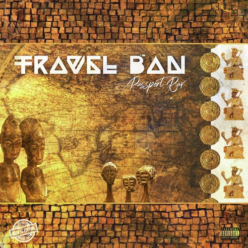 Travel Ban (Deluxe Edition)