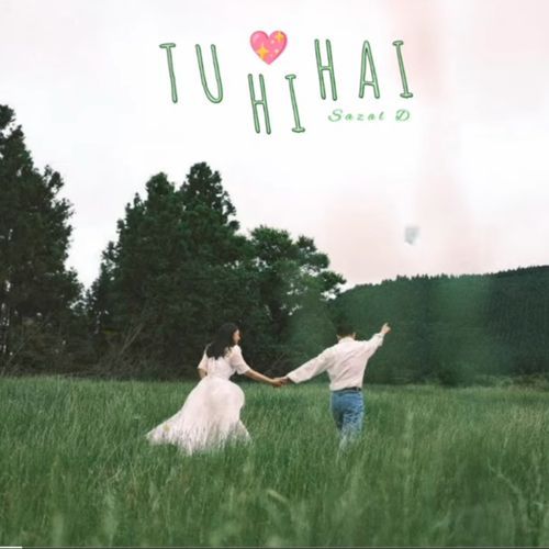 Tu Hi Hai