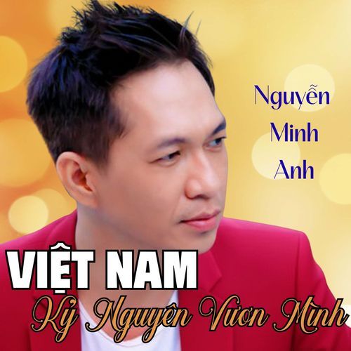 Việt Nam Kỷ Nguyên Vươn Mình cover art