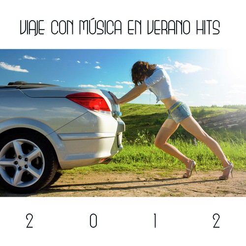 Viaje Con Música en Verano Hits 2012