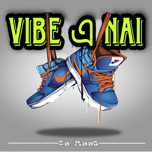 Vibe A Nai