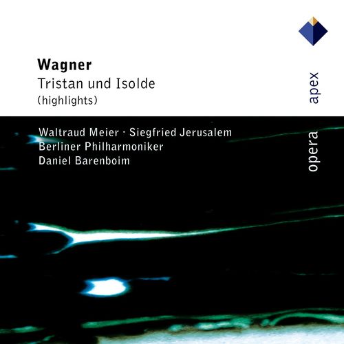 Wagner : Tristan und Isolde [Highlights] (-  Apex)