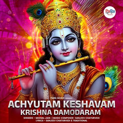 Achyutam Keshavam Krishna Damodaram
