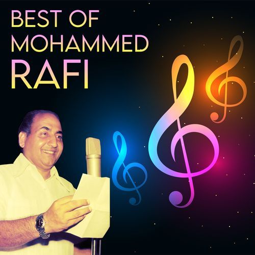 Best of Mohammed Rafi