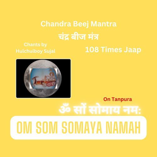 Chandra Beej Mantra Om Som Somaya Namah 108 Times Jaap On Tanpura