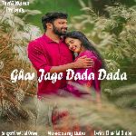 Ghar Jage Dada Dada