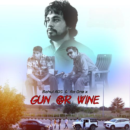 Gun Or Wine