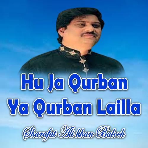 Hu Ja Qurban Ya Qurban Lailla