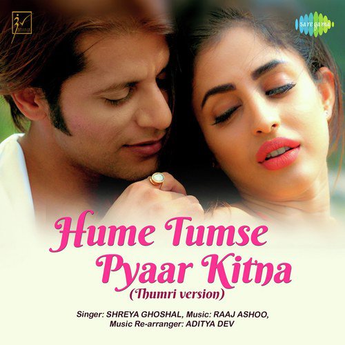 Hume Tumse Pyaar Kitna - Thumri Version