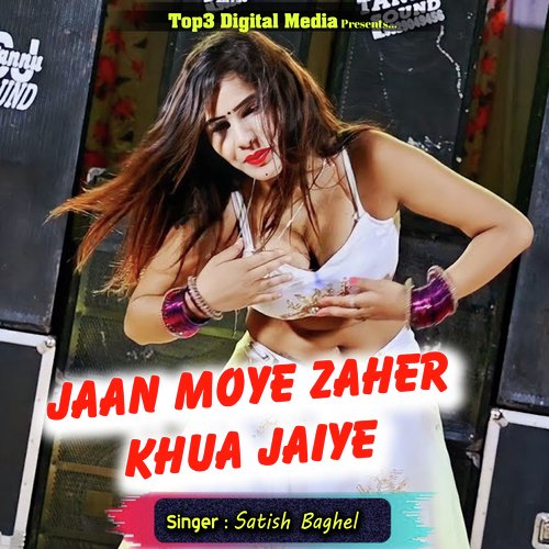 Jaan Moye Zaher Khua Jaiye