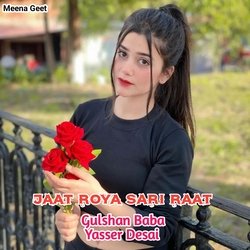 Jaat Roya Sari Raat-FhwPfBZ9cnE