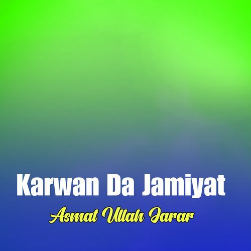 Karwan Da Jamiyat