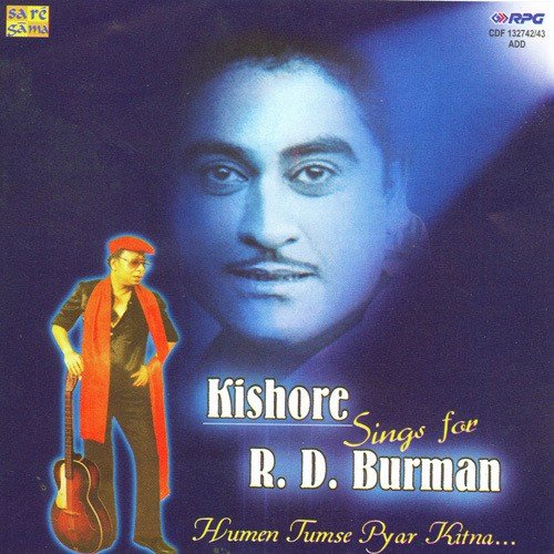 Kishore Sings For R D Burman Humen Tum - Vol 1