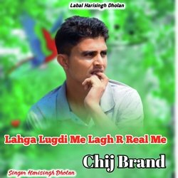 Lahga Lugdi Me Lagh R Real Me Chij Brand-CB8lUDJWfgI