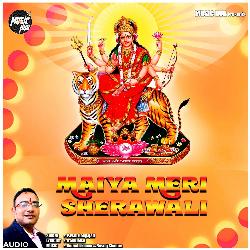 Maiya Meri Sherawali