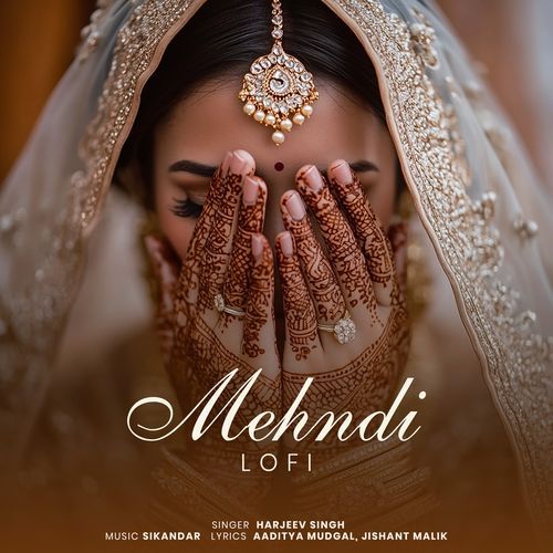 MEHNDI (Lofi)