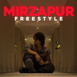 MIRZAPUR FREESTYLE-RAdTaCNkAQA