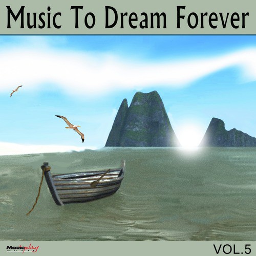 Music To Dream Forever, Vol. 5