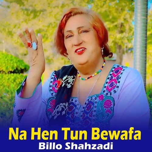 Na Hen Tun Bewafa