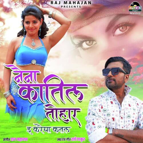 Naina Katil Tohar